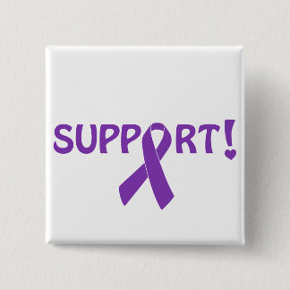 Purple Ribbon Support! Pinback Button