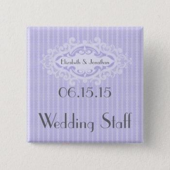 Purple Scrolls And Ribbons Wedding Staff Button by grnidlady at Zazzle
