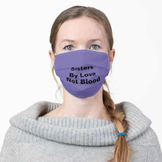 Purple "Sisters By Love Not Blood" Adult Cloth Face Mask (Worn)