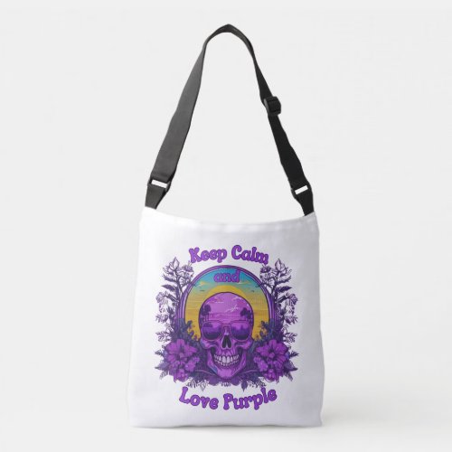 purple skull Keep calm and love purple Crossbody Bag