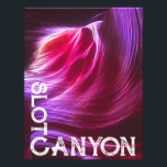 Purple Slot Canyon White Text or Your Photo & Text<br><div class="desc">Desert "Slot Canyon" in bold,  white text on red and purple slot canyon or personalize with Your Photo and text.</div>