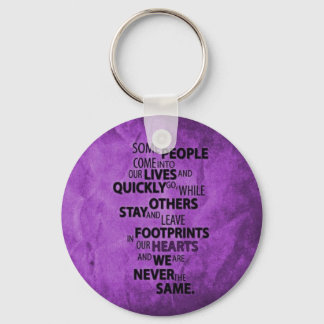 PURPLE SOME PEOPLE LEAVE FOOTPRINTS ON YOUR HEART KEYCHAIN