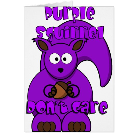 Purple Squirrel Don't Care Cards (Front)