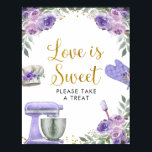 Purple Stock the Kitchen Love Is Sweet Poster<br><div class="desc">Purple Stock the Kitchen Bridal Shower Love is Sweet Sign</div>