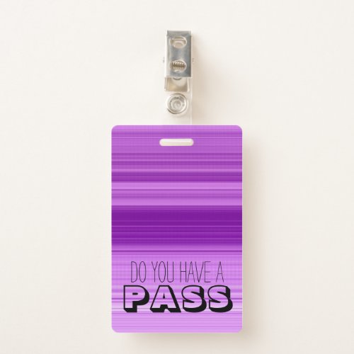 Purple Striped Graphic School Hall Pass Badge