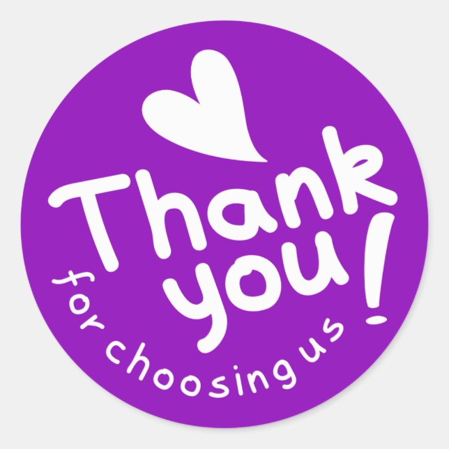 Purple Thank You For Choosing Us Classic Round Sticker (Front)
