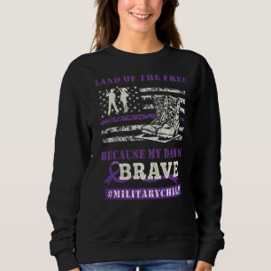 Purple Up Military Kids Land Of The Free My Daddy  Sweatshirt