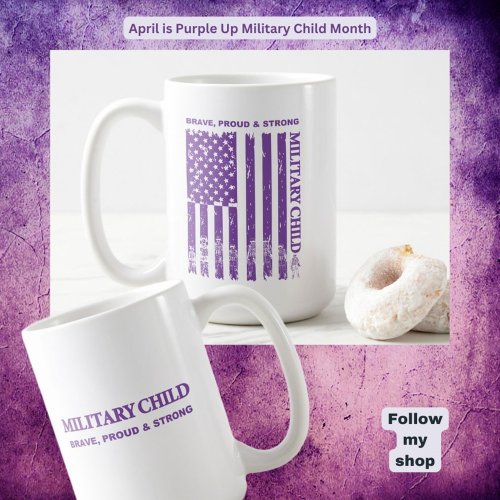 Purple Up Proud Brave Strong Child  Adult Coffee Mug