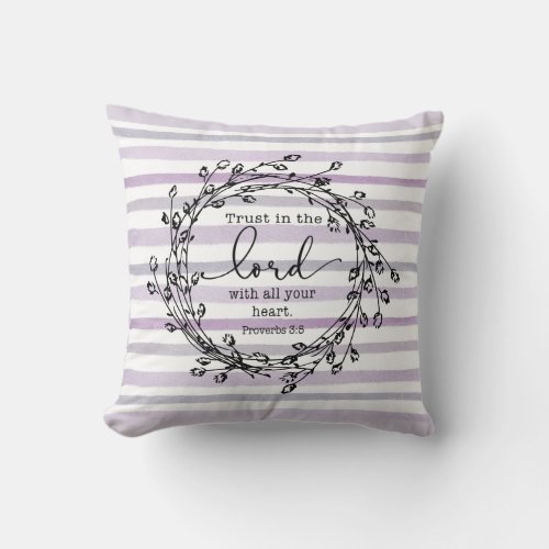 Purple Watercolor Stripes Trust In the Lord Throw Pillow