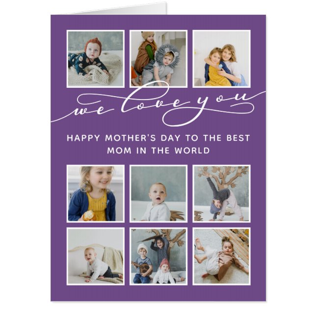 Purple We Love You Mother's Day Photo Collage Big Card (Front)