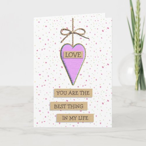 Purple Whimsical Heart Best Thing in my Life Card