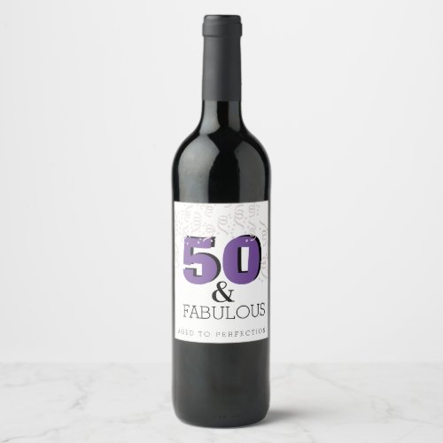 Purple White 50 Fabulous  Happy 50th Birthday Wine Label