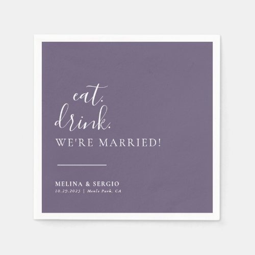 Purple White Eat Drink Were Married Wedding  Napkins