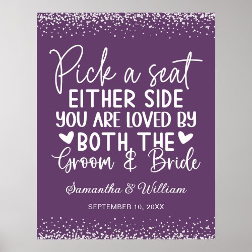 Purple  White Pick a Seat Welcome To Our Wedding  Poster