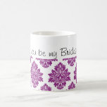 Purple Will You Be My Bridesmaid Coffee Mug at Zazzle