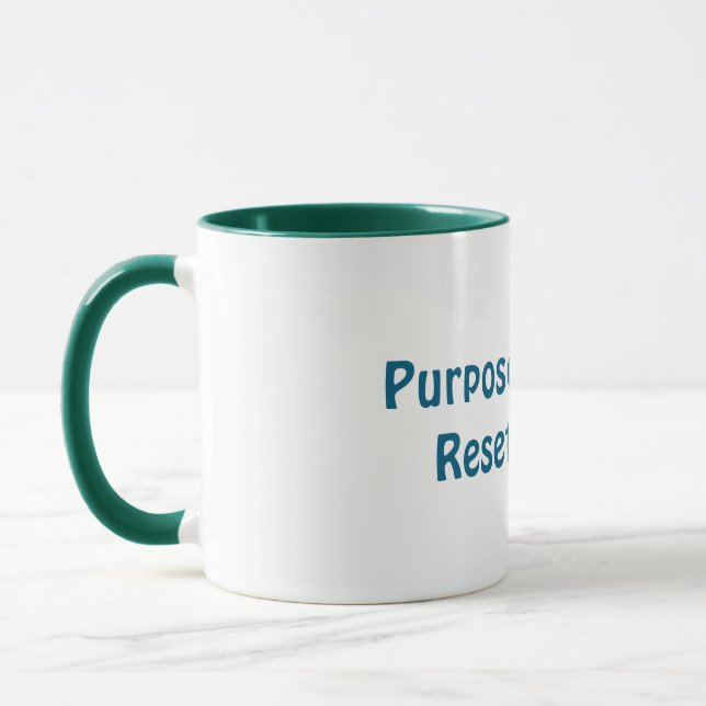 Purpose Renewed, Reset to Zero Mug (Left)