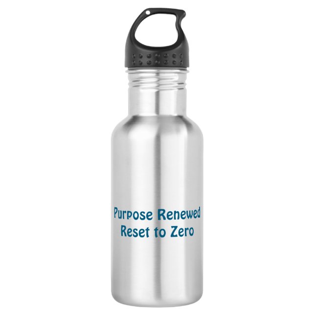 Purpose Renewed, Reset to Zero Water Bottle (Front)