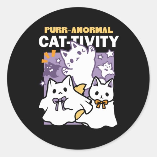 Purr_anormal Cat_tivity _ Halloween Cat Design Classic Round Sticker