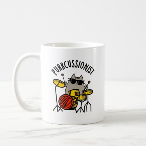 Purr_cussionist Funny Drummer Cat Pun  Coffee Mug