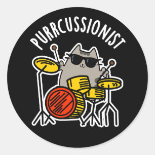Purr-cussionist Funny Drummer Cat Pun Dark BG Classic Round Sticker
