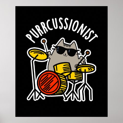 Purr_cussionist Funny Drummer Cat Pun Dark BG Poster