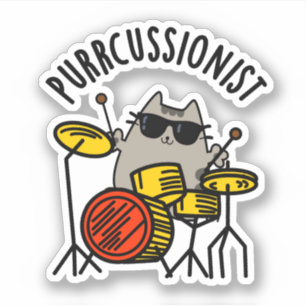 Purr-cussionist Funny Drummer Cat Pun Sticker