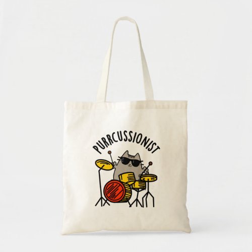 Purr_cussionist Funny Drummer Cat Pun  Tote Bag