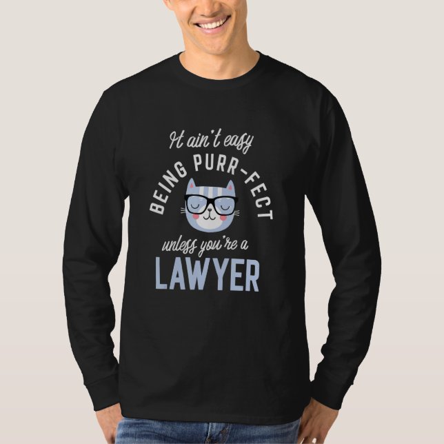 Purr-Fect Lawyer Funny Attorney Idea Lawyers T-Shirt (Front)