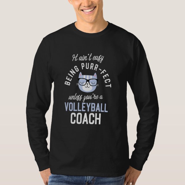 Purr-Fect Volleyball Coach Funny Trainer Idea T-Shirt (Front)