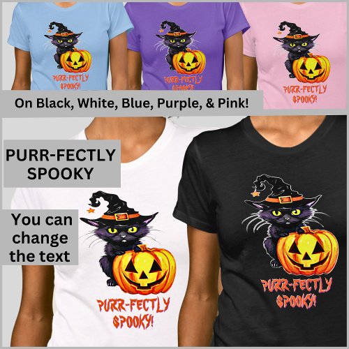 PURR_FECTLY SPOOKY Cat  Pumpkin Witches Hat T_Shirt