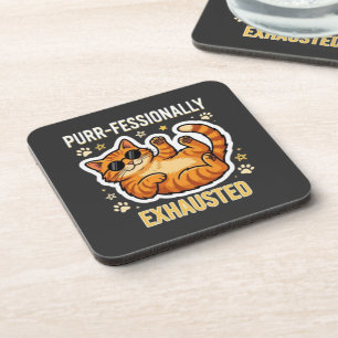 Purr-fessionally Exhausted Funny Lazy Cat T-Shirt Beverage Coaster