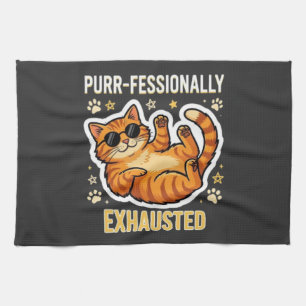 Purr-fessionally Exhausted Funny Lazy Cat T-Shirt Kitchen Towel