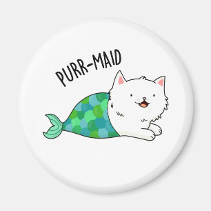 Purr-maid Funny Kitty Cat Mermaid Pun  Magnet