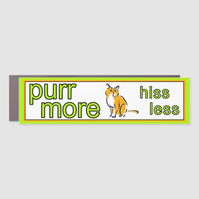 Purr More-Hiss Less Bumper Magnet-Green Car Magnet (Front)