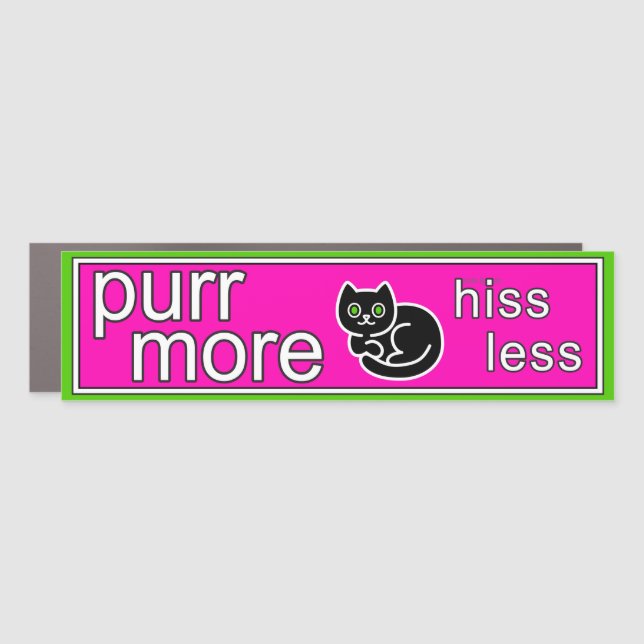 Purr More-Hiss Less Bumper Magnet - pink (Front)