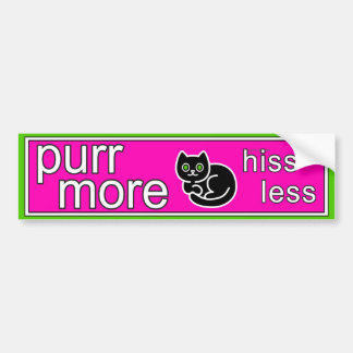 Purr More Hiss Less Bumper Sticker
