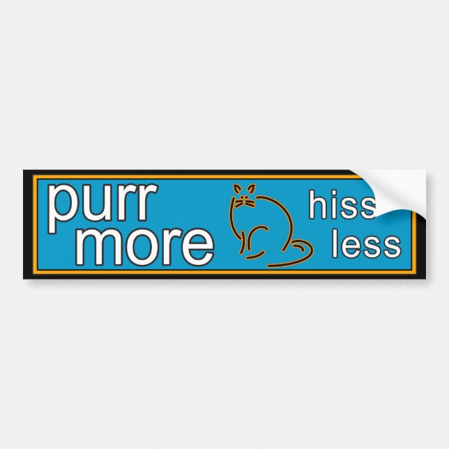 Purr More-Hiss Less Bumper Sticker - blue (Front)