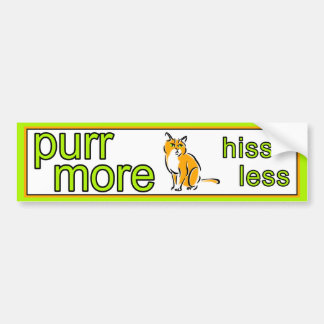Purr More-Hiss Less Bumper Sticker - green