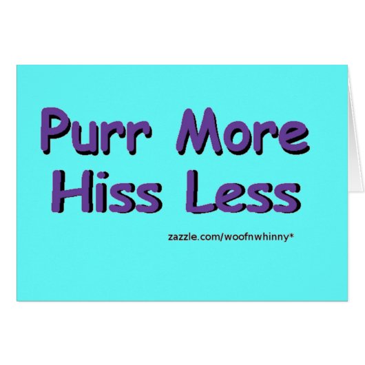 Purr More, Hiss Less Cards (Front Horizontal)