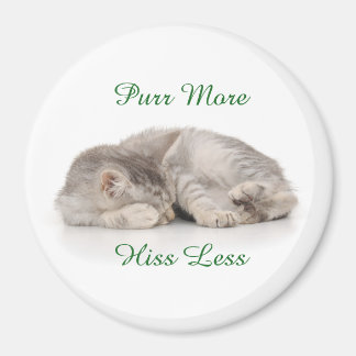 Purr More Hiss Less Magnet