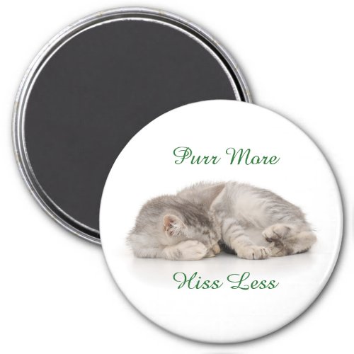 Purr More Hiss Less Magnet