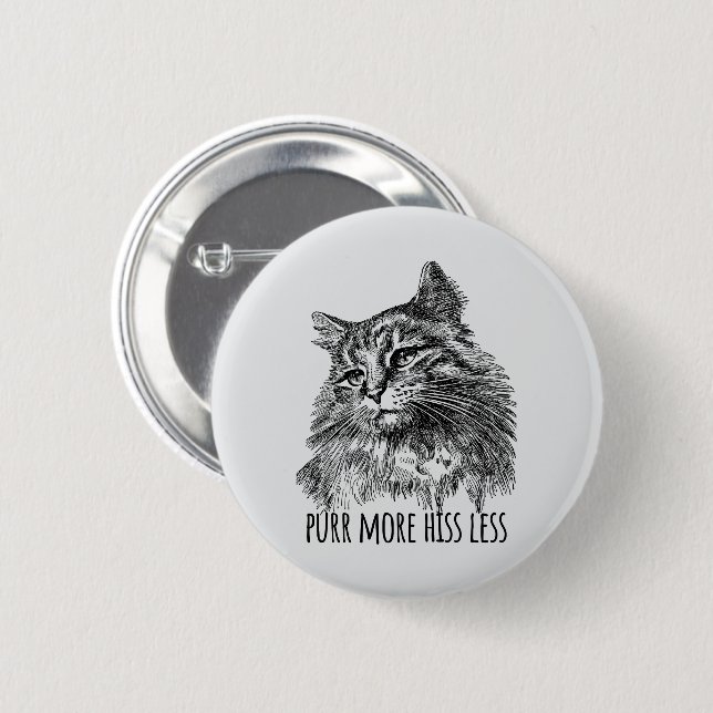 Purr More Hiss Less Pretty Kitty Button (Front & Back)