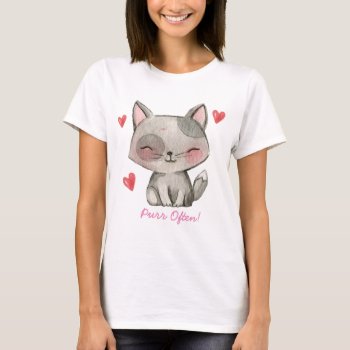 Purr Often! T-shirt by StayAtHomeCatMom at Zazzle