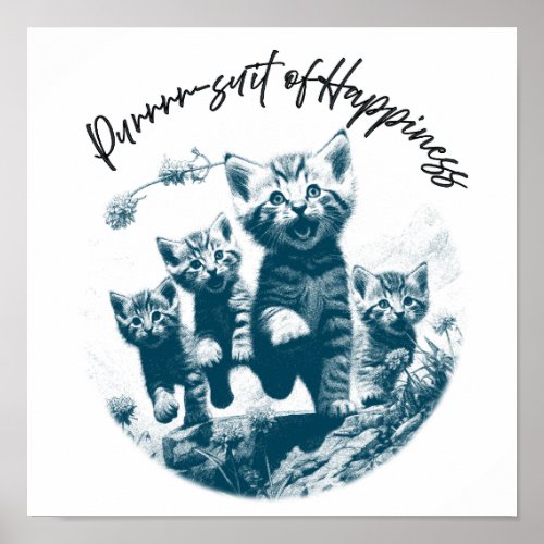 Purr_suit of Happiness Kitten Style Poster