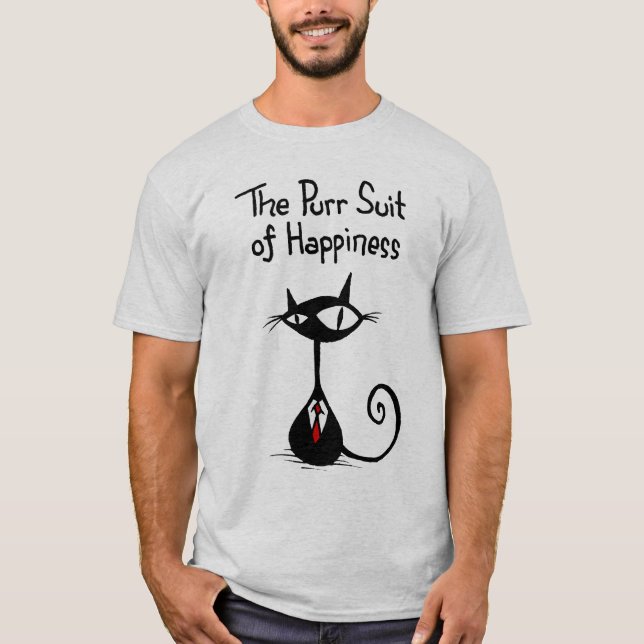 Purr Suit of Happiness Shirt (Front)