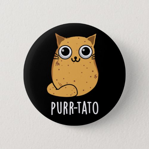 Purr_tato Funny Cat Potato Pun Dark BG Button