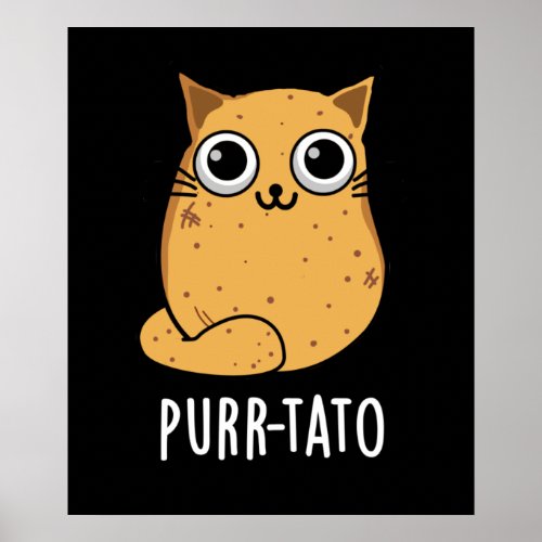 Purr_tato Funny Cat Potato Pun Dark BG Poster
