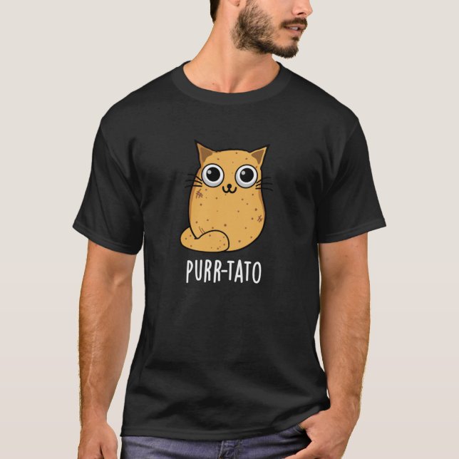 Purr-tato Funny Cat Potato Pun Dark BG T-Shirt (Front)