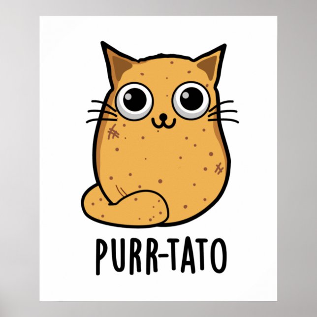 Purr-tato Funny Cat Potato Pun  Poster (Front)