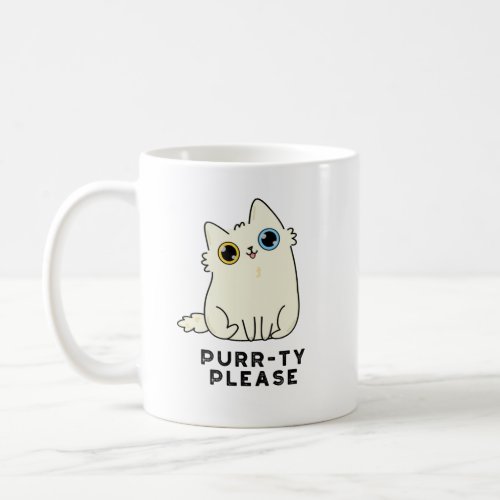 Purr_ty Please Funny Kitty Cat Pun Coffee Mug